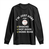 Funny Baseball Food Fans Long Sleeve Shirt Im Just Here for The Snacks Hot Dog