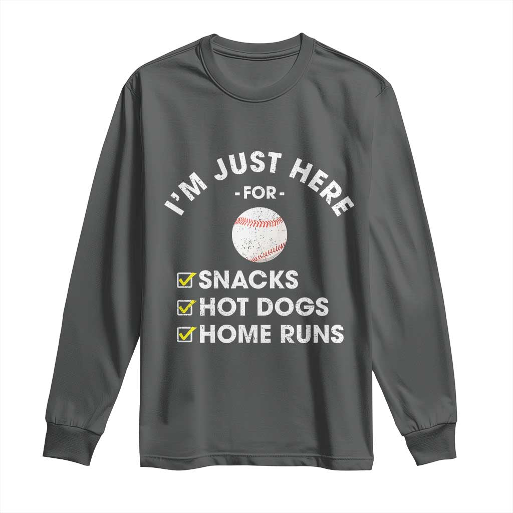 Funny Baseball Food Fans Long Sleeve Shirt Im Just Here for The Snacks Hot Dog