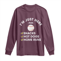 Funny Baseball Food Fans Long Sleeve Shirt Im Just Here for The Snacks Hot Dog