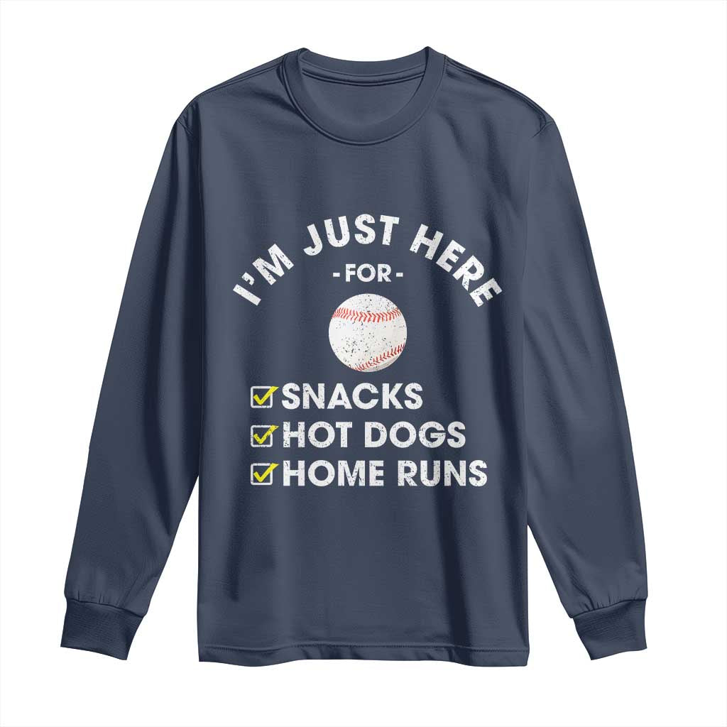 Funny Baseball Food Fans Long Sleeve Shirt Im Just Here for The Snacks Hot Dog