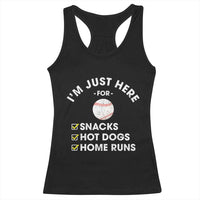 Funny Baseball Food Fans Racerback Tank Top Im Just Here for The Snacks Hot Dog