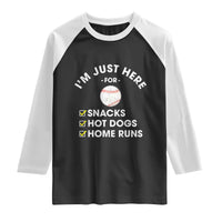 Funny Baseball Food Fans Raglan Shirt Im Just Here for The Snacks Hot Dog