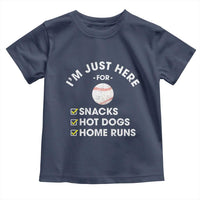 Funny Baseball Food Fans Toddler T Shirt Im Just Here for The Snacks Hot Dog