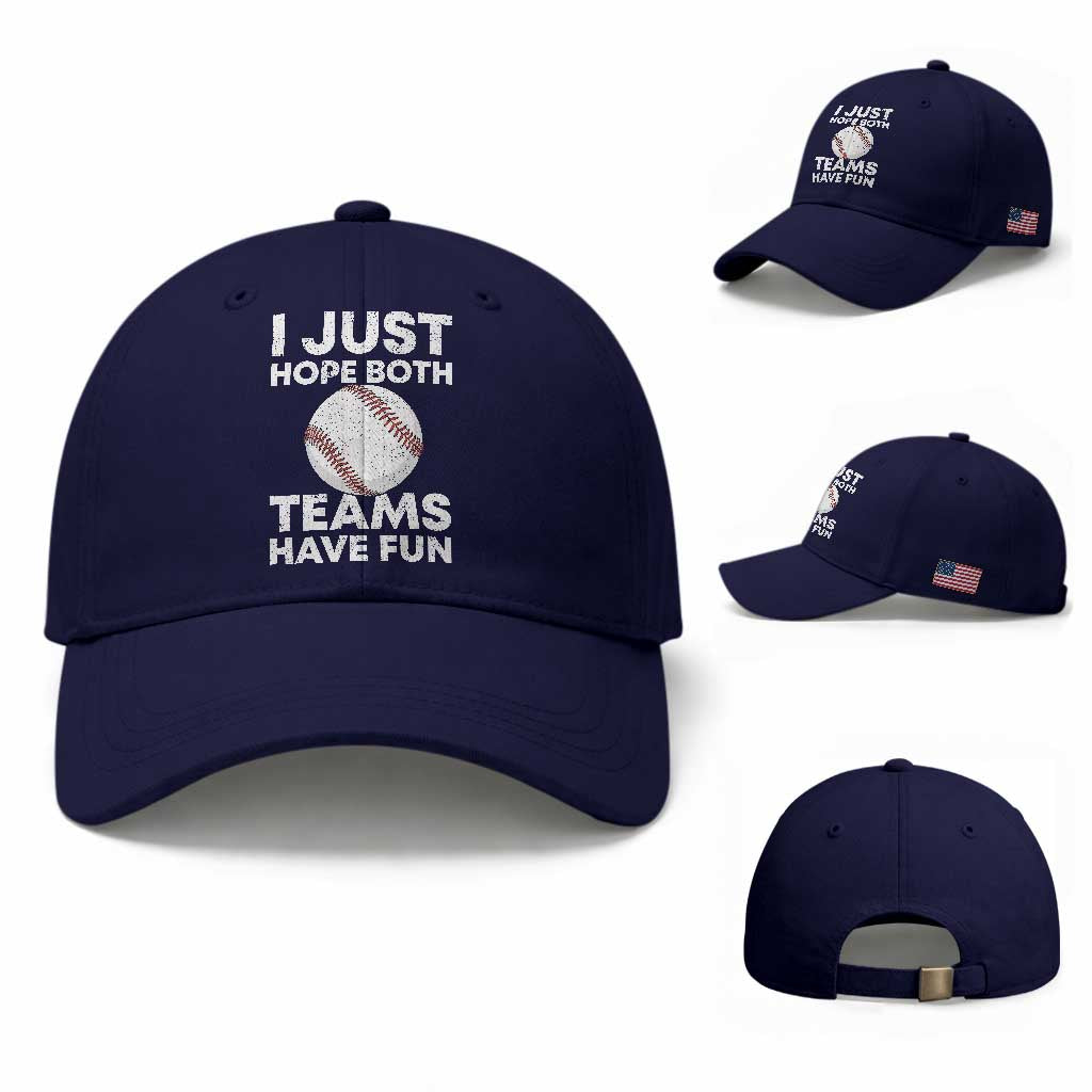 Funny Baseball Baseball Cap I Just Hope Both Teams Have Fun