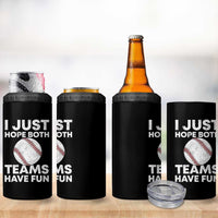 Funny Baseball 4 in 1 Can Cooler Tumbler I Just Hope Both Teams Have Fun