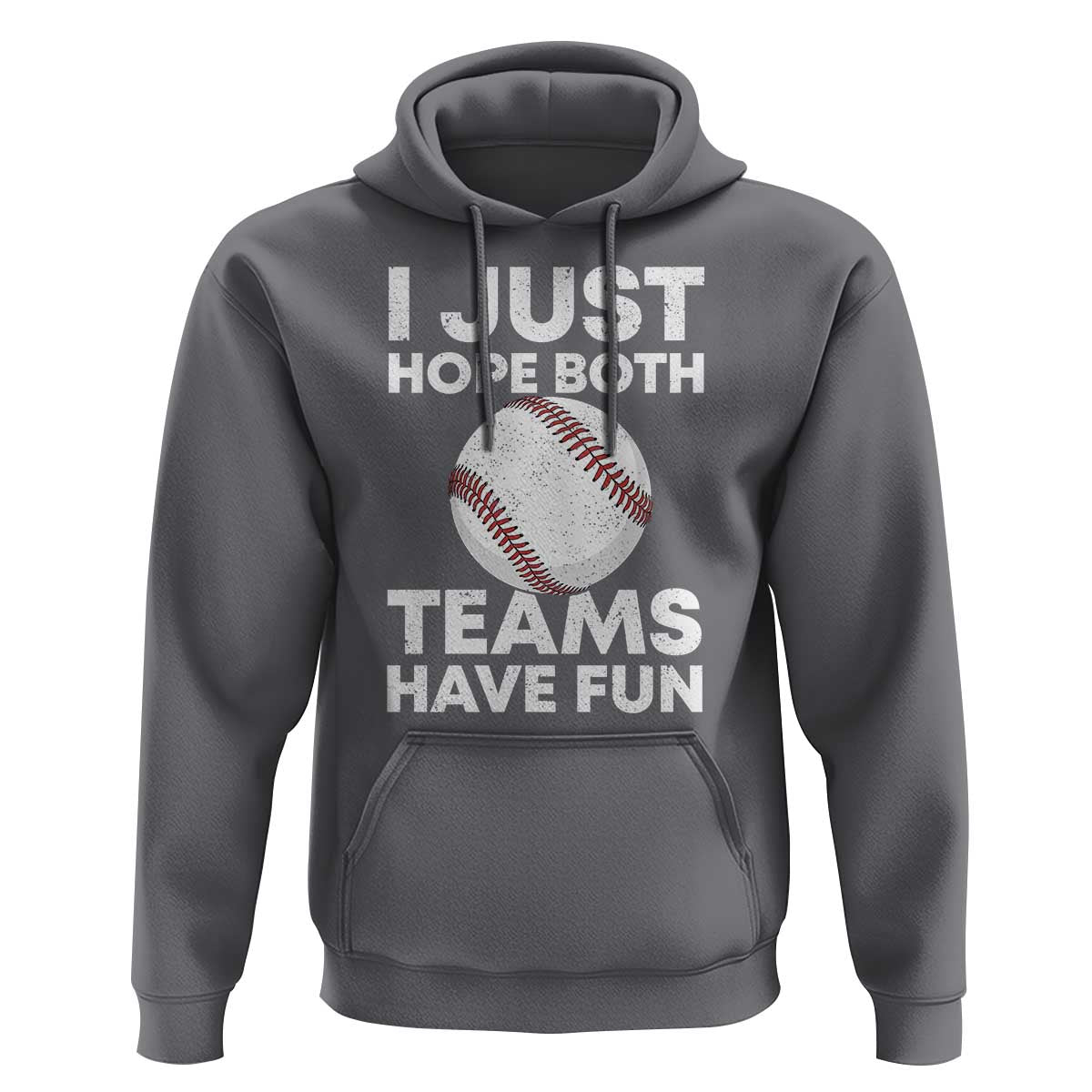 Funny Baseball Hoodie I Just Hope Both Teams Have Fun