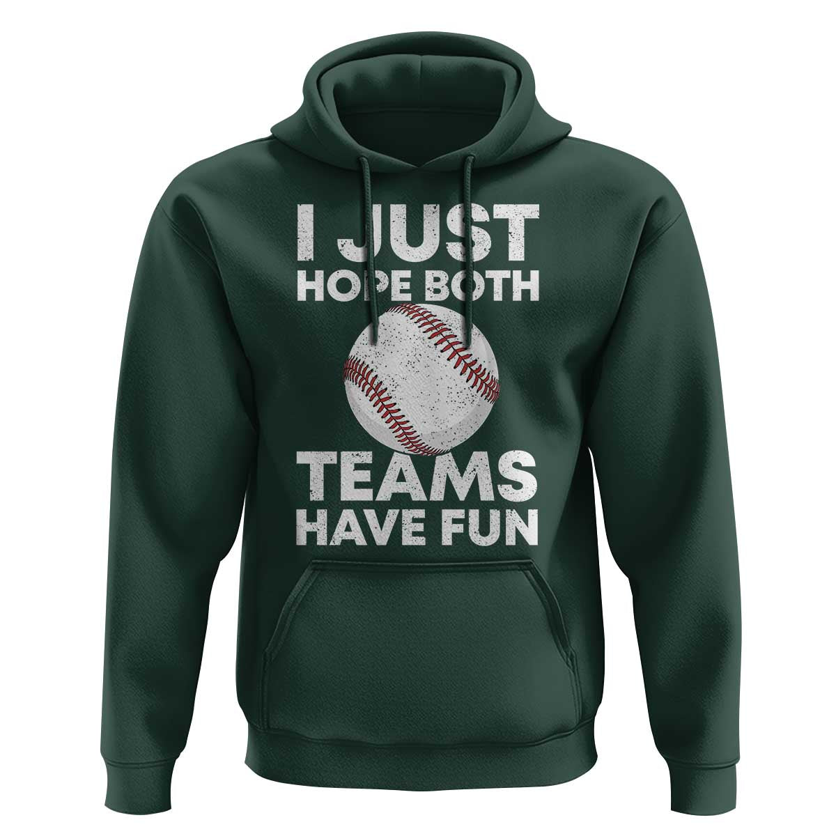 Funny Baseball Hoodie I Just Hope Both Teams Have Fun