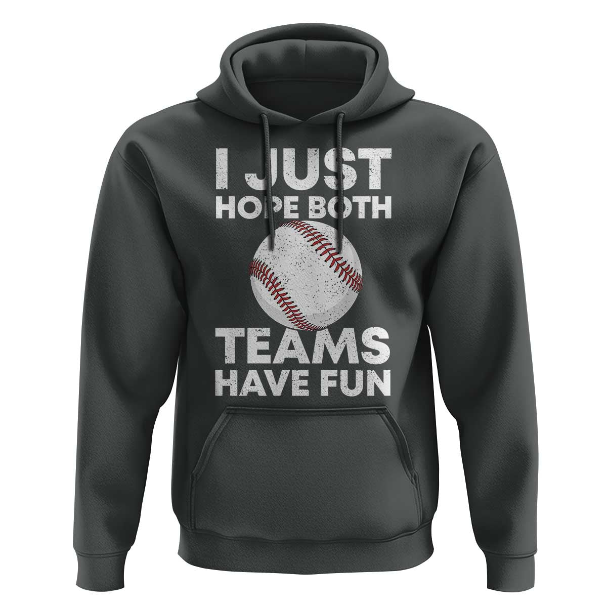 Funny Baseball Hoodie I Just Hope Both Teams Have Fun