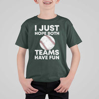 Funny Baseball T Shirt For Kid I Just Hope Both Teams Have Fun