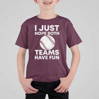 Funny Baseball T Shirt For Kid I Just Hope Both Teams Have Fun