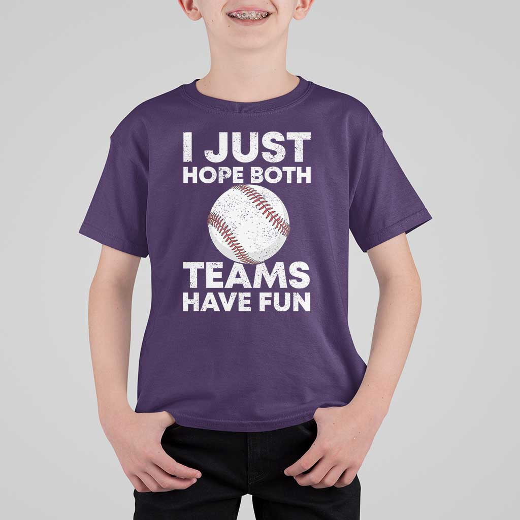 Funny Baseball T Shirt For Kid I Just Hope Both Teams Have Fun
