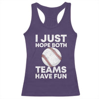 Funny Baseball Racerback Tank Top I Just Hope Both Teams Have Fun