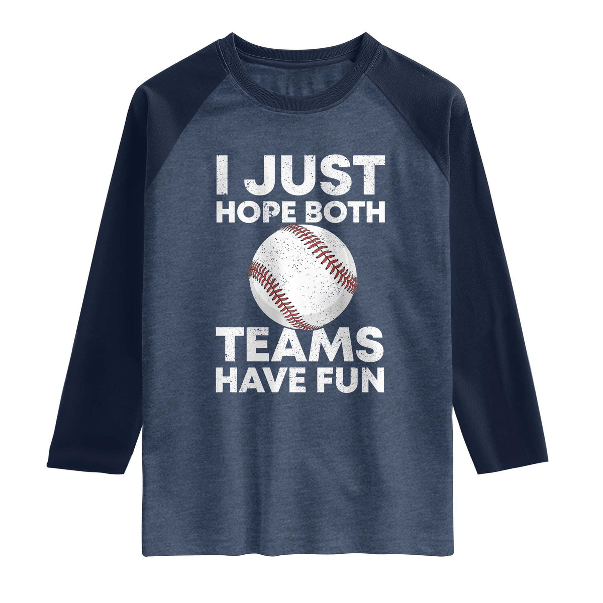Funny Baseball Raglan Shirt I Just Hope Both Teams Have Fun