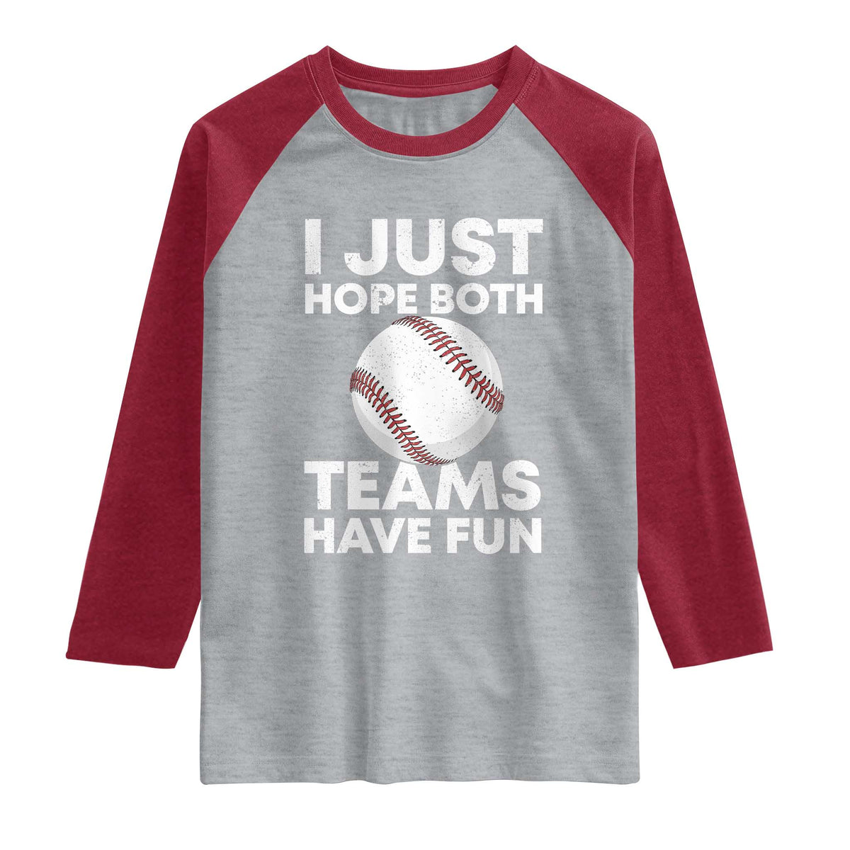Funny Baseball Raglan Shirt I Just Hope Both Teams Have Fun
