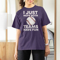 Funny Baseball T Shirt For Women I Just Hope Both Teams Have Fun