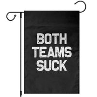 Both Team Sucks Garden Flag Funny Game Day Sports Meme