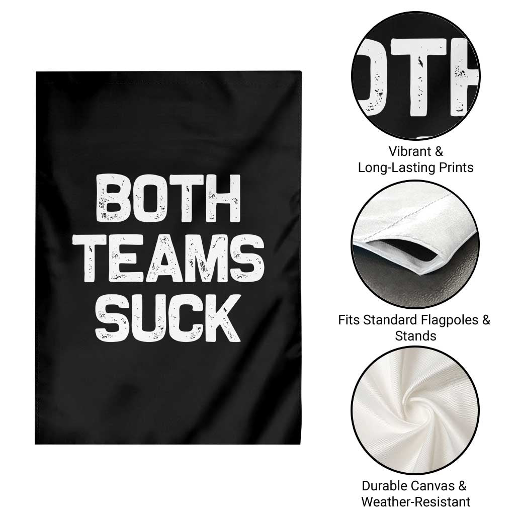 Both Team Sucks Garden Flag Funny Game Day Sports Meme