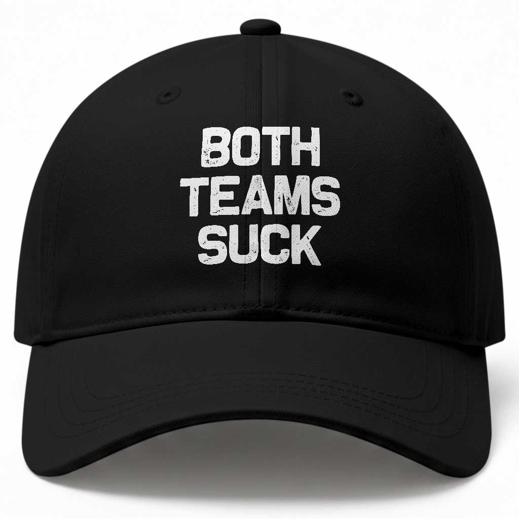Both Team Sucks Baseball Cap Funny Game Day Sports Meme