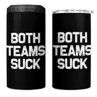 Both Team Sucks 4 in 1 Can Cooler Tumbler Funny Game Day Sports Meme