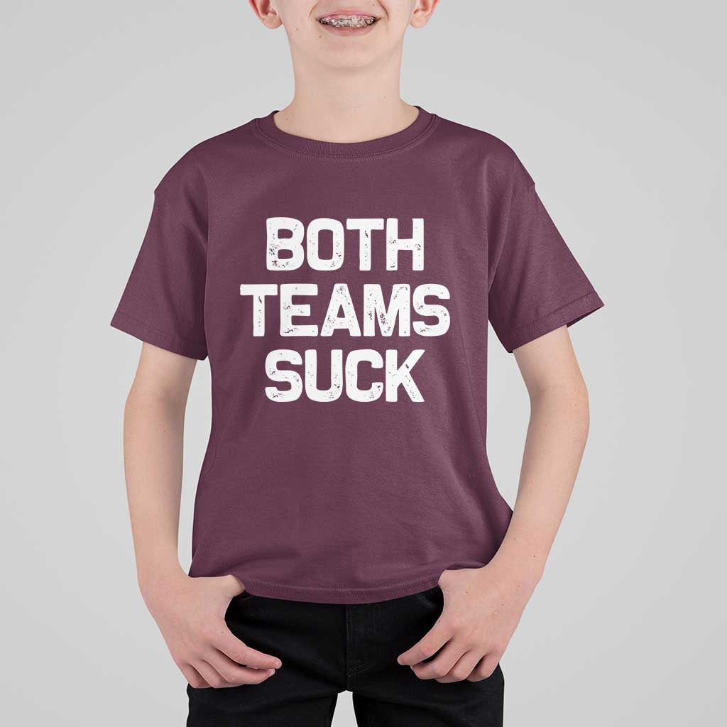 Both Team Sucks T Shirt For Kid Funny Game Day Sports Meme