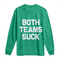 Both Team Sucks Long Sleeve Shirt Funny Game Day Sports Meme