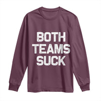 Both Team Sucks Long Sleeve Shirt Funny Game Day Sports Meme