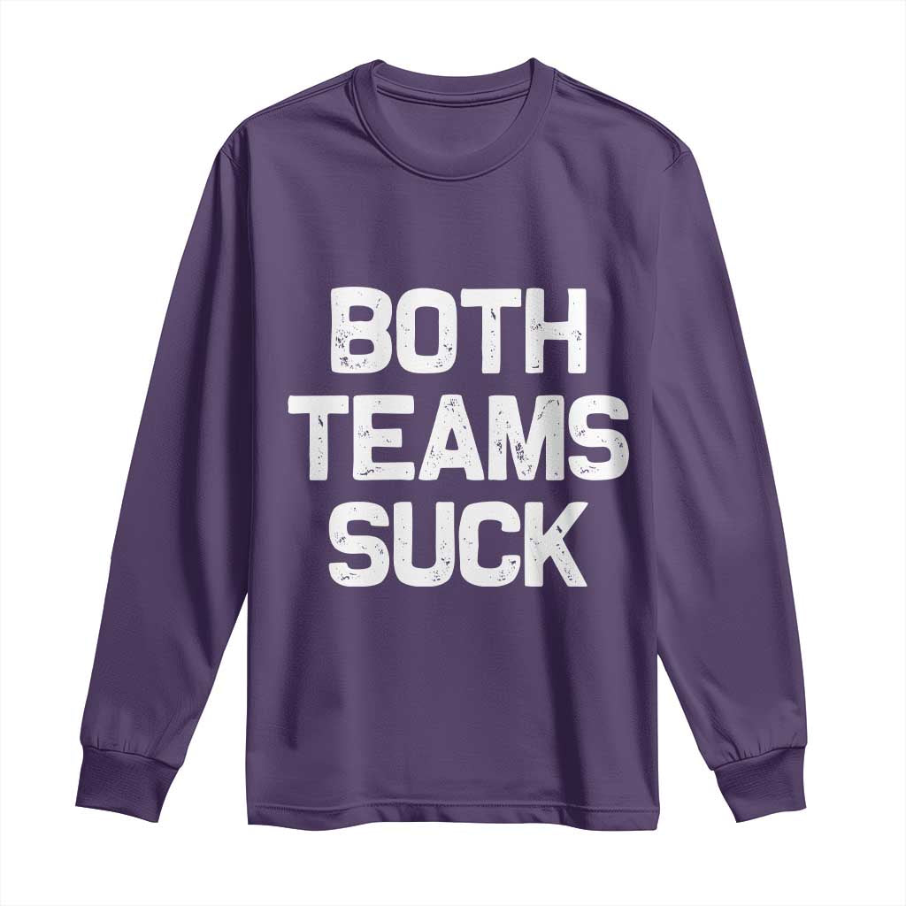 Both Team Sucks Long Sleeve Shirt Funny Game Day Sports Meme
