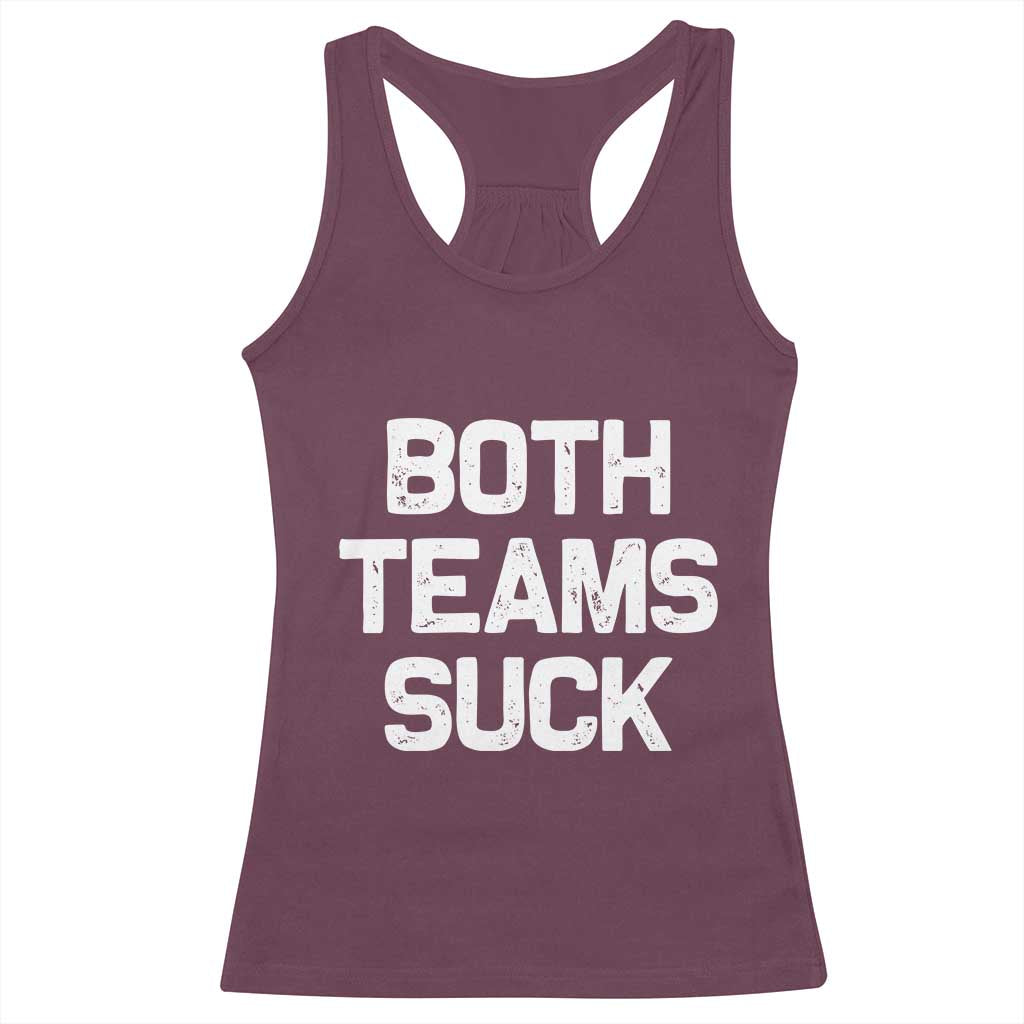 Both Team Sucks Racerback Tank Top Funny Game Day Sports Meme