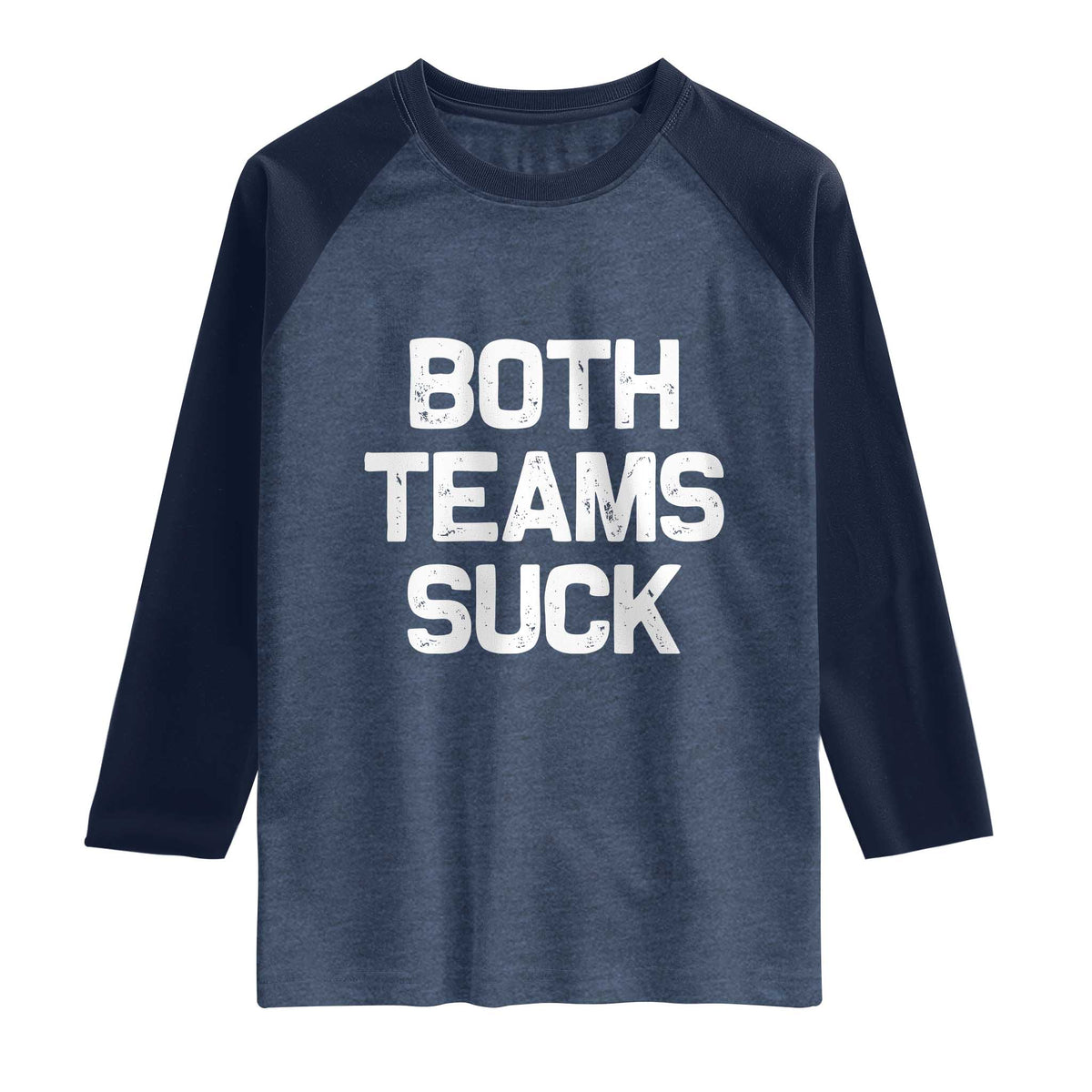 Both Team Sucks Raglan Shirt Funny Game Day Sports Meme