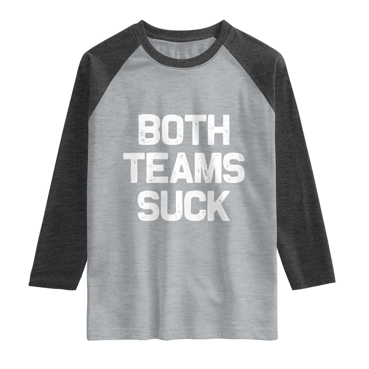 Both Team Sucks Raglan Shirt Funny Game Day Sports Meme