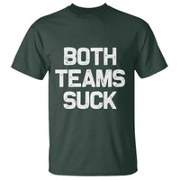 Both Team Sucks T Shirt Funny Game Day Sports Meme