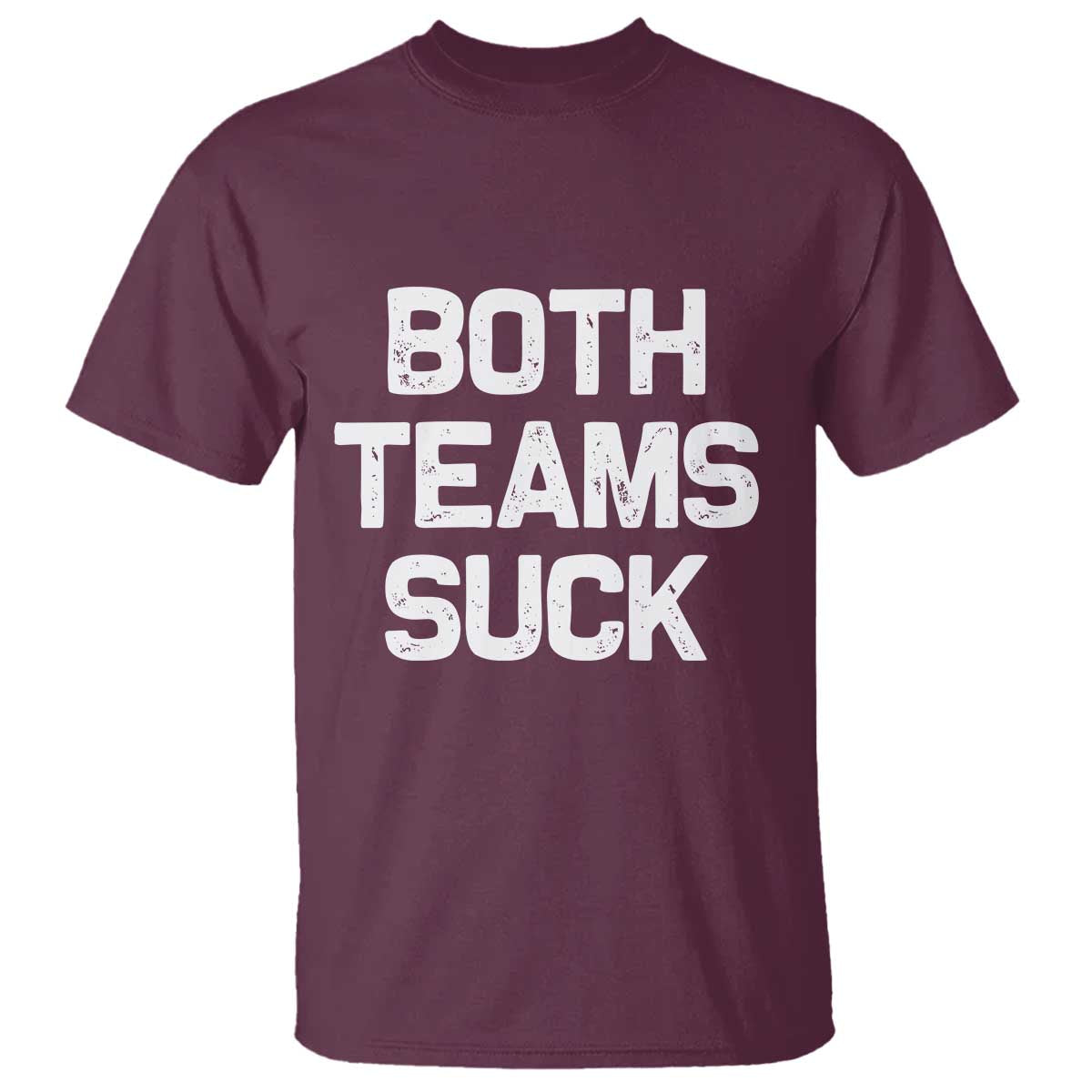 Both Team Sucks T Shirt Funny Game Day Sports Meme