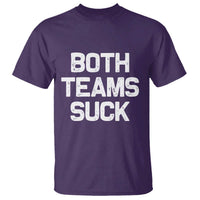 Both Team Sucks T Shirt Funny Game Day Sports Meme