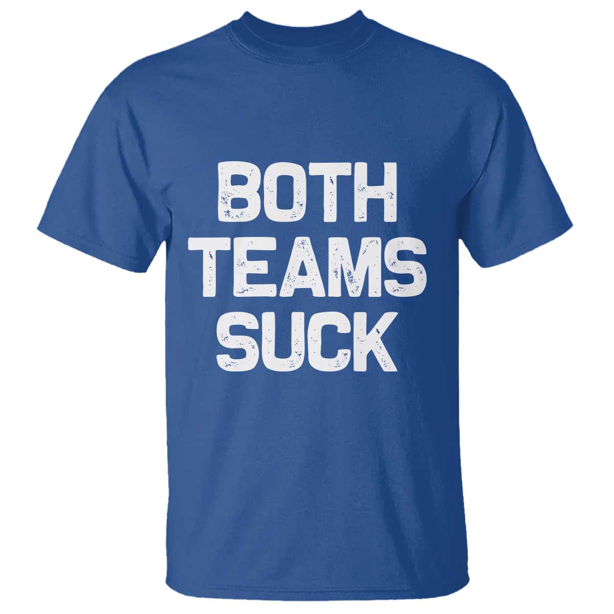 Both Team Sucks T Shirt Funny Game Day Sports Meme