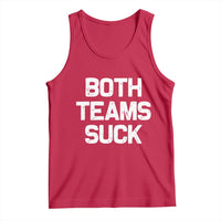 Both Team Sucks Tank Top Funny Game Day Sports Meme