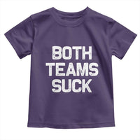 Both Team Sucks Toddler T Shirt Funny Game Day Sports Meme