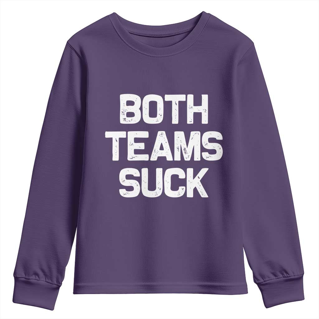 Both Team Sucks Youth Sweatshirt Funny Game Day Sports Meme