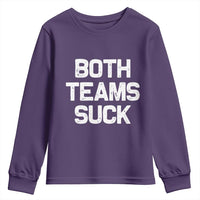 Both Team Sucks Youth Sweatshirt Funny Game Day Sports Meme