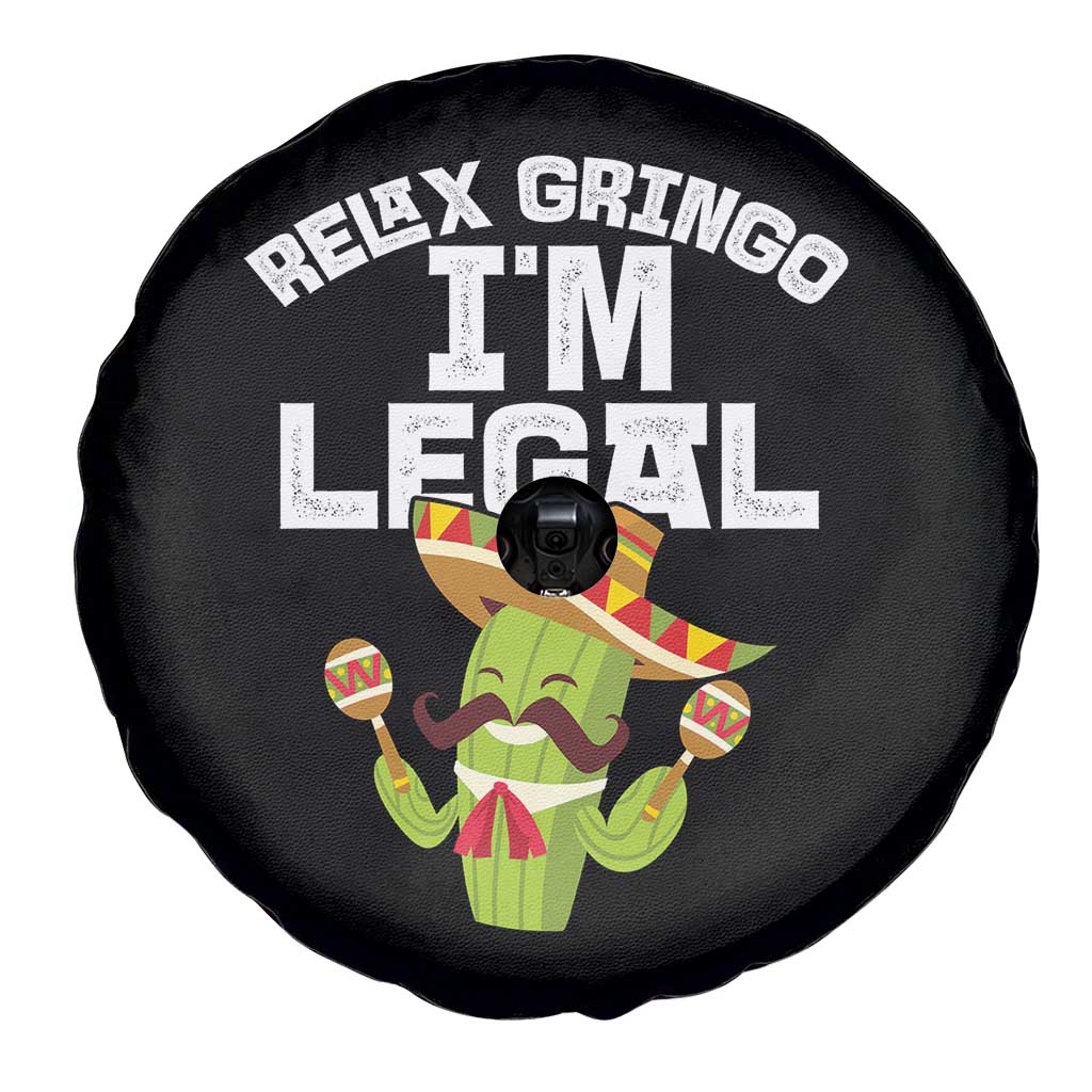 Funny Mexican Immigrant Spare Tire Cover Relax Gringo Im Legal Cinco De Mayo