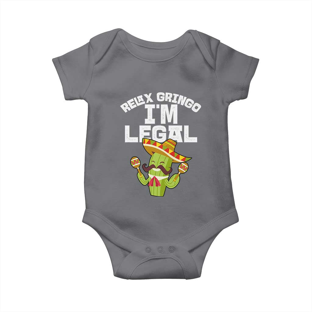 Funny Mexican Immigrant Baby Onesie Relax Gringo Im Legal Cinco De Mayo