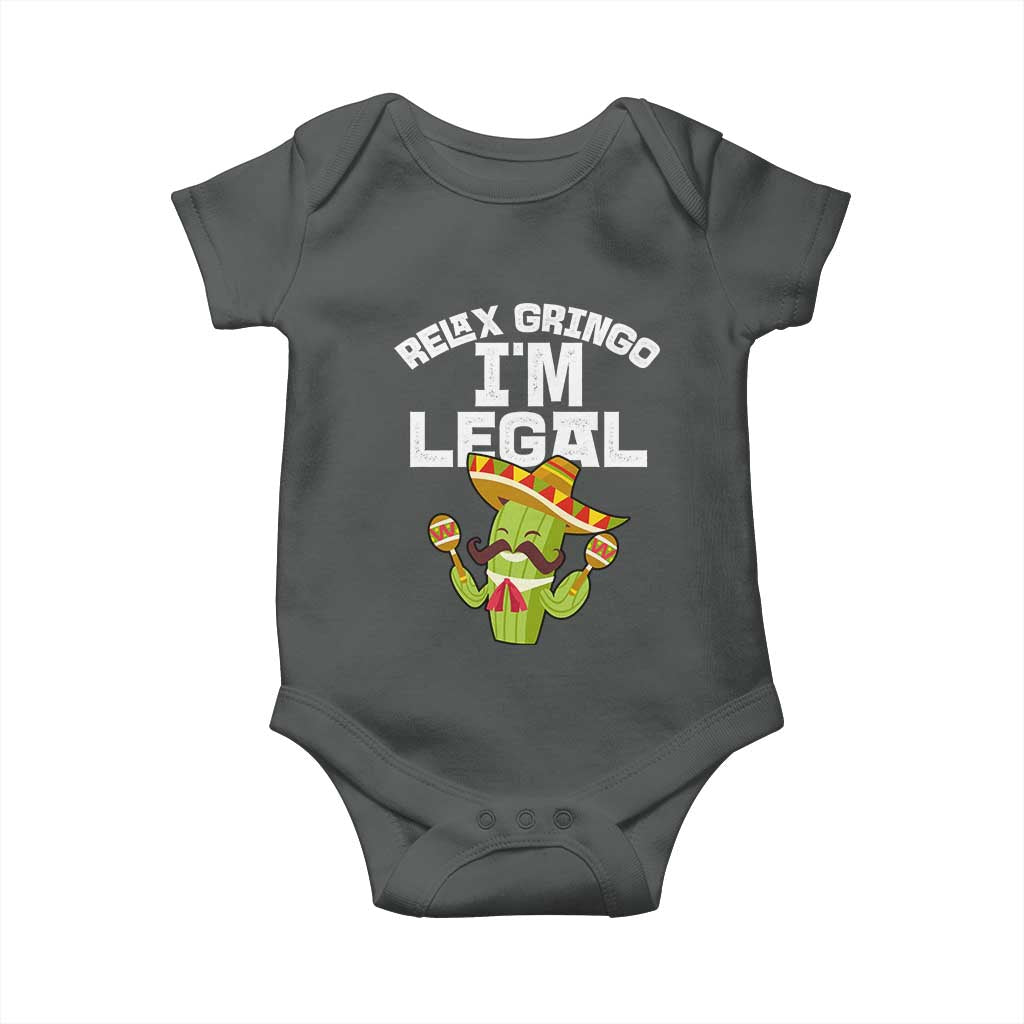 Funny Mexican Immigrant Baby Onesie Relax Gringo Im Legal Cinco De Mayo