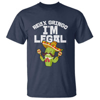 Funny Mexican Immigrant T Shirt Relax Gringo Im Legal Cinco De Mayo