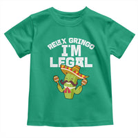 Funny Mexican Immigrant Toddler T Shirt Relax Gringo Im Legal Cinco De Mayo