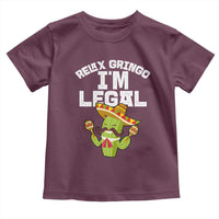Funny Mexican Immigrant Toddler T Shirt Relax Gringo Im Legal Cinco De Mayo