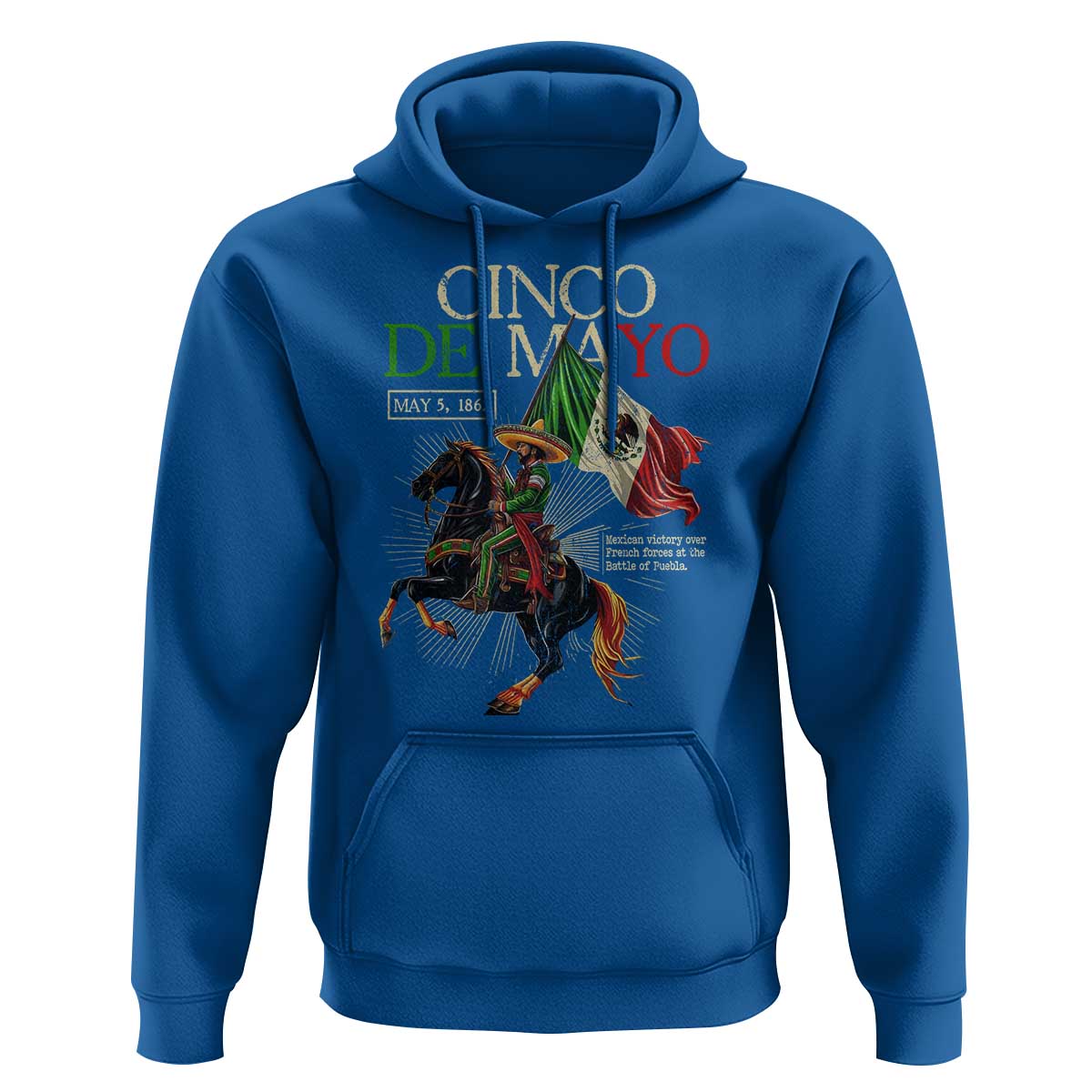 Battle of Puebla Cinco De Mayo Hoodie May 5 1862 Mexican History