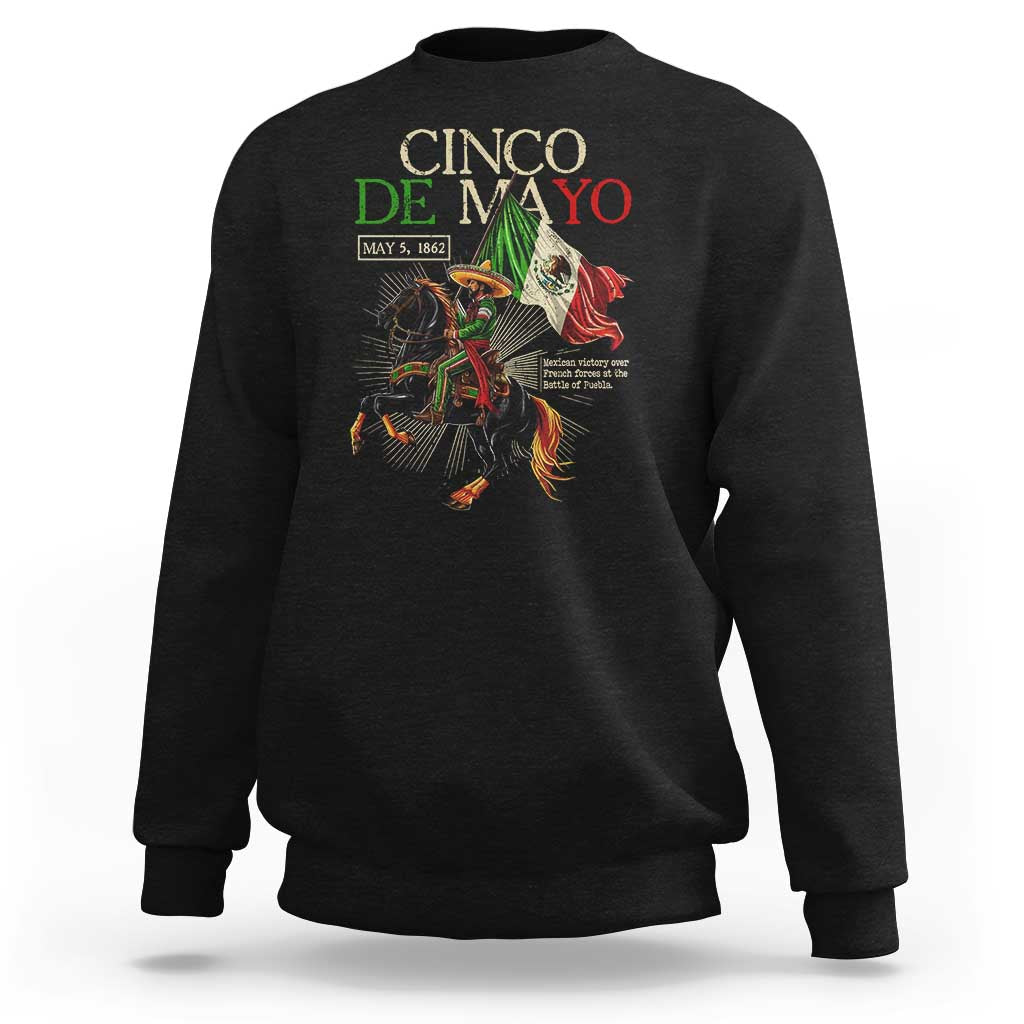 Battle of Puebla Cinco De Mayo Sweatshirt May 5 1862 Mexican History