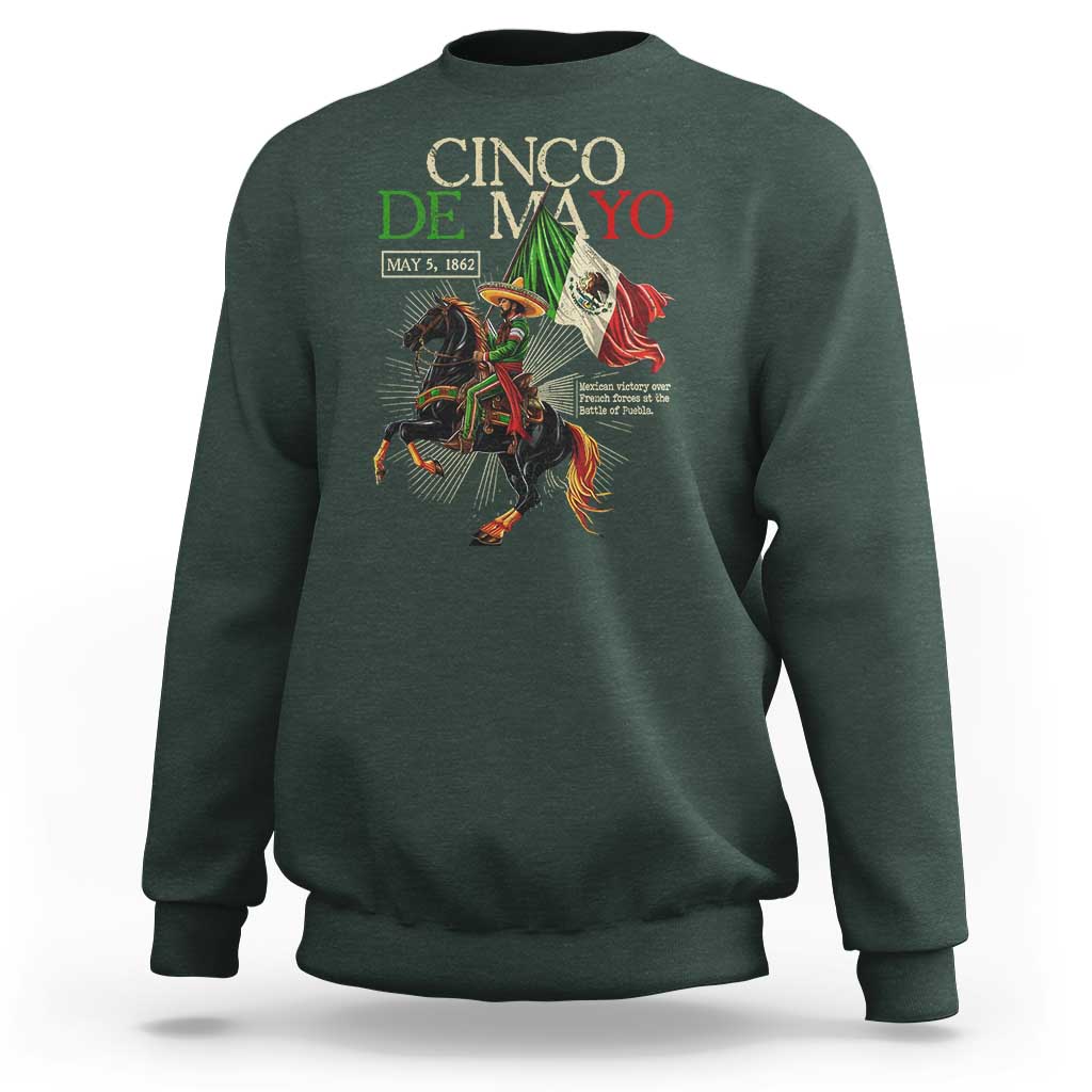Battle of Puebla Cinco De Mayo Sweatshirt May 5 1862 Mexican History