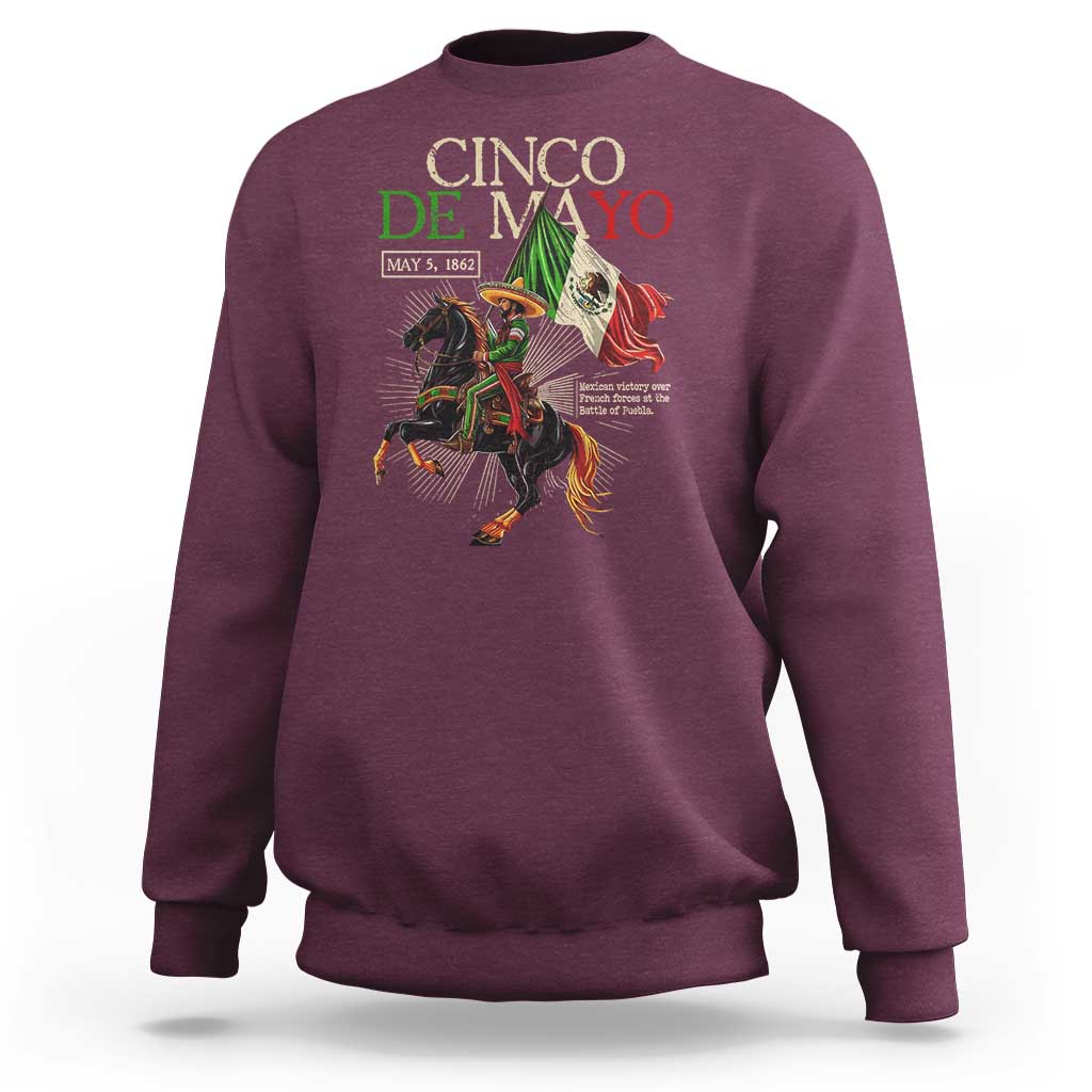 Battle of Puebla Cinco De Mayo Sweatshirt May 5 1862 Mexican History