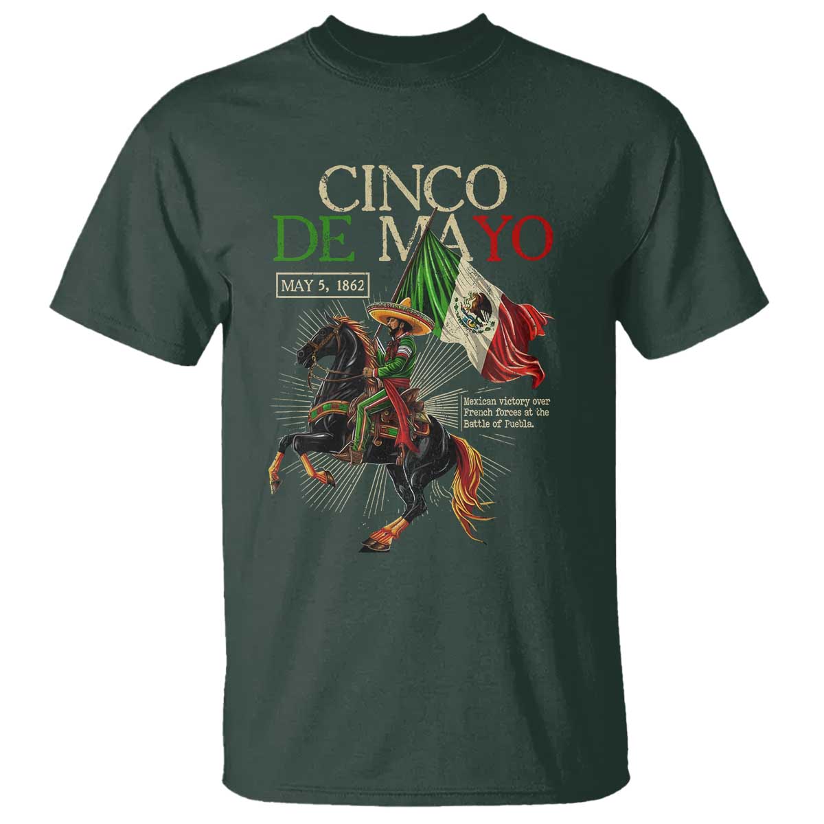 Battle of Puebla Cinco De Mayo T Shirt May 5 1862 Mexican History