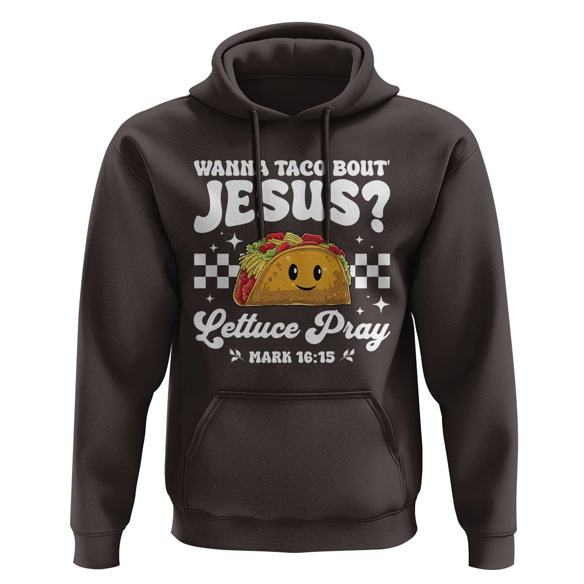 Wanna Taco Bout Jesus Cinco de Mayo Hoodie Funny Religious Christian